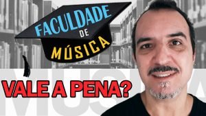 faculdade de música vale a pena