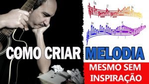 como criar melodia