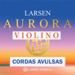 Cordas Avulsas Larsen Aurora Violino